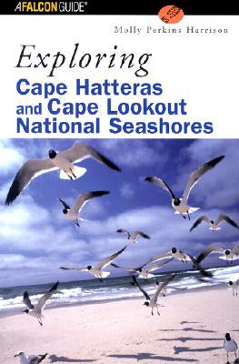 Exploring Cape Hatteras and Cape Lookout National Seashores