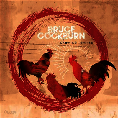 Bruce Cockburn - Crowing Ignites (Gatefold)(2LP)