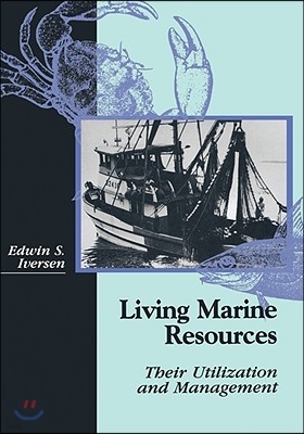 Living Marine Resources: Their Utilization and Management