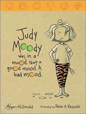 Judy Moody (was in an Mood. Not a good Mood. A Bad Mood)