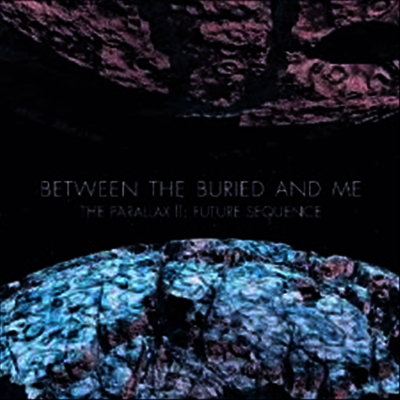 Between The Buried & Me — Parallax II: Future Sequence 앨범 커버
