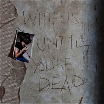 Archive — With Us Until You're Dead 앨범 커버