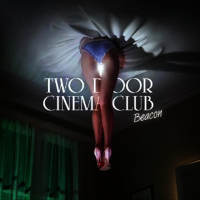 Two Door Cinema Club — Beacon 앨범 커버