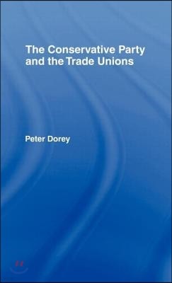 Conservative Party and the Trade Unions