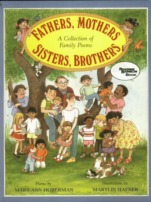 Fathers, Mothers, Sisters, Brothers: A Collection of Family Poems (Reading Rainbow Book)