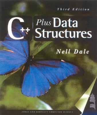 C++ Plus Data Structures, Third Edition