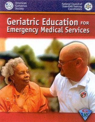 Geriatric Education for Emergency Medical Services