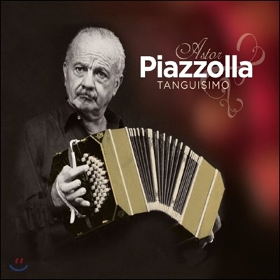 Astor Piazzolla - Tanguisimo