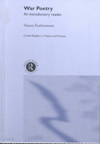 War Poetry: An Introductory Reader