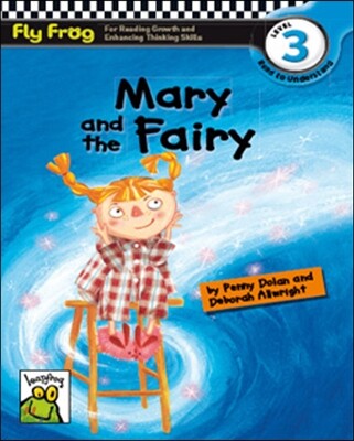 Fly Frog Level 3-18 Mary and the Fairy : Book + Workbook + Audio CD