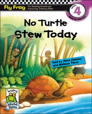 Fly Frog Level 4-1 No Turtle Stew Today : Book + Workbook + Audio CD