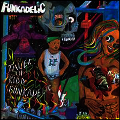 Funkadelic — Tales of Kidd Funkadelic 앨범 커버