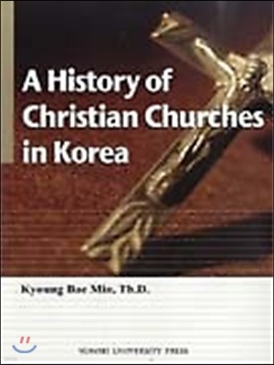 History of Christian Churches in Korea