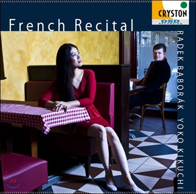Radek Baborak / Yoko Kikuchi 프랑스 20세기 근대곡 모음 - 호른 리사이틀 (French Recital)