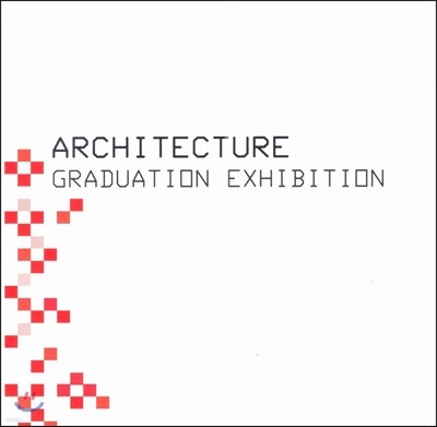 Architecture Graduation Exhibition