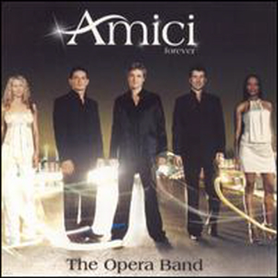 ƹ̽  -   (Amici Forever - Opera Band) - Amici Forever