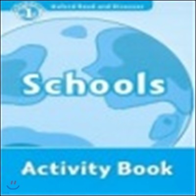 Oxford Read and Discover: Level 1: Schools Activity Book