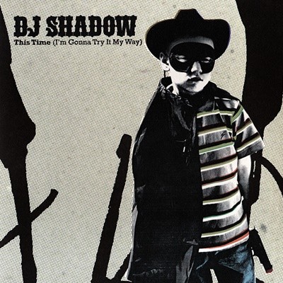 [중고 LP] DJ Shadow - This Time (I'm Gonna Try It My Way) (EU 수입)