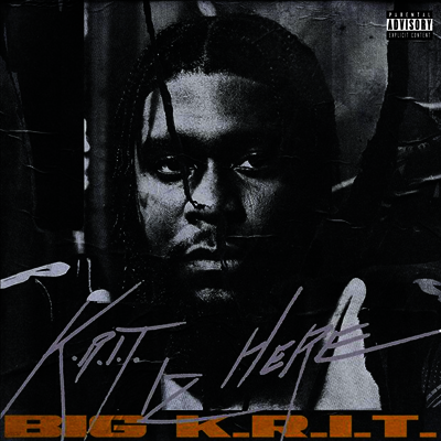 Big K.R.I.T. — K.R.I.T. Iz Here 앨범 커버