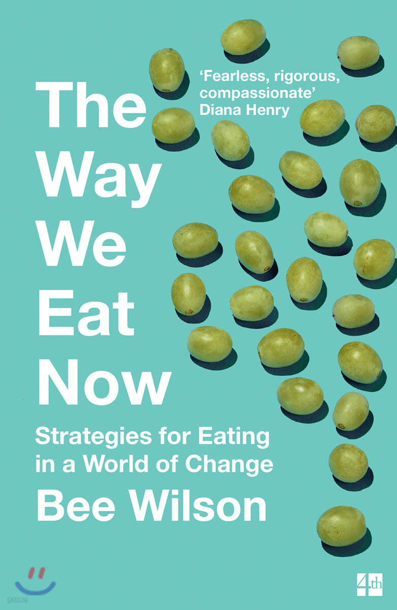 The Way We Eat Now