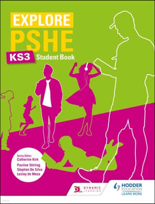 Explore PSHE for Key Stage 3 Student Book