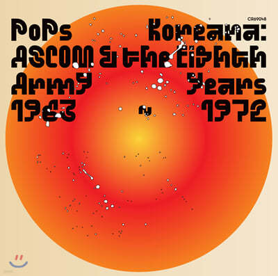 Various Artists — Pops Koreana: ASCOM & the Eighth Army Years 1963~1972 앨범 커버