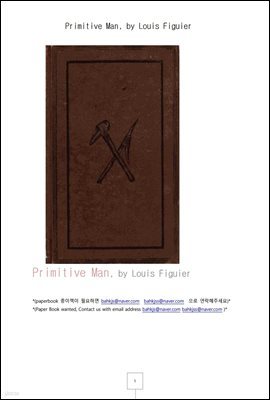  (Primitive Man, by Louis Figuier)