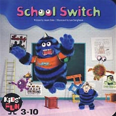 SCHOOL SWITCH (KIDS FUN 3-10)
