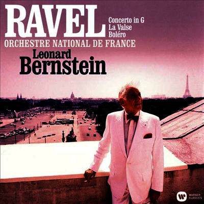 Leonard Bernstein — 라벨: 피아노 협주곡, 볼레로 & 라 발스 (Ravel: Piano Concerto G major, Bolero & La Valse) - Leonard Bernstein 앨범 커버