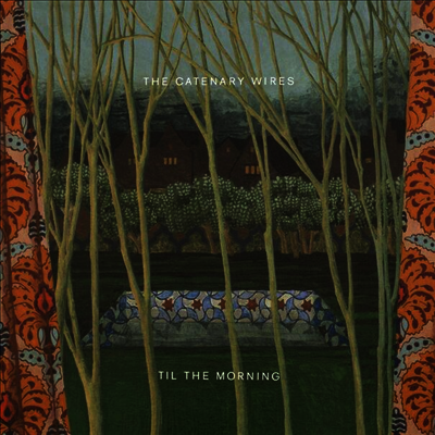 Catenary Wires - Till The Morning (LP)