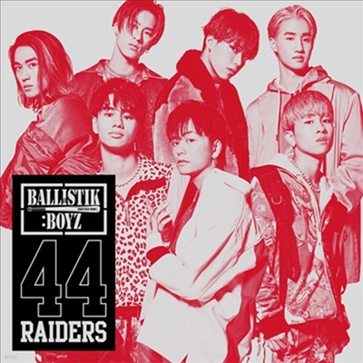 Ballistik Boyz (źҳ) - 44raiders (CD)