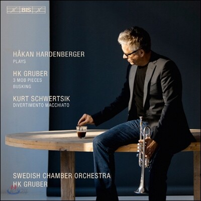 Hakan Hardenberger 그루버 / 슈베르지크: 트럼펫 작품집 (Gruber / Schwertsik: Works for trumpet and orchestra) 하칸 하르덴베리에르