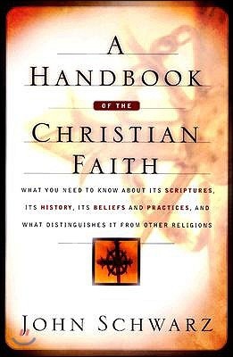 A Handbook of the Christian Faith