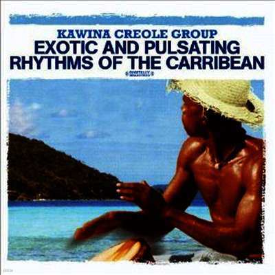 Kawina Creole Group - Exotic & Pulsating Rhythms Of The Carribean (Remastered)(CD-R)