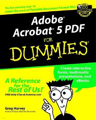 Adobe Acrobat 5 Pdf for Dummies