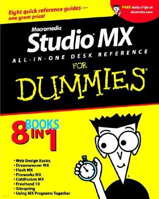 Macromedia Studio Mx All-In-One Desk Reference for Dummies