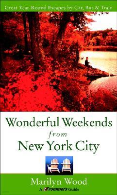 Frommer's Wonderful Weekends from New York City