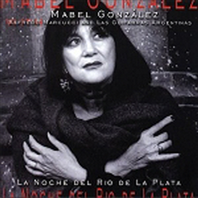 Mabel Gonzalez - La Noche Del Rio De La Plata (CD)