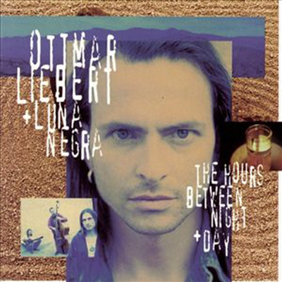 Ottmar Liebert/Luna Negra - Hours Between Night + Day (CD)