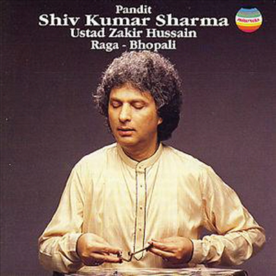 Pandit Shiv Kumar Sharma / Ustad Zakir Hussain - Raga : Bhopali (   1 :  ȸ)(CD)