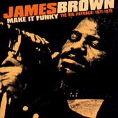 James Brown - Make It Funky - Big Payback (1971-75)(2CD)