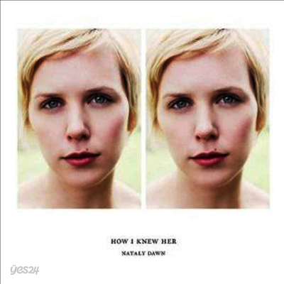 Nataly Dawn - How I Knew Her (CD)