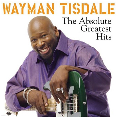 Wayman Tisdale - Absolute Greatest Hits (CD)