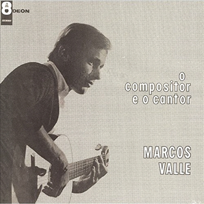 Marcos Valle - O Compositor E O Cantor (Ϻ)(CD)