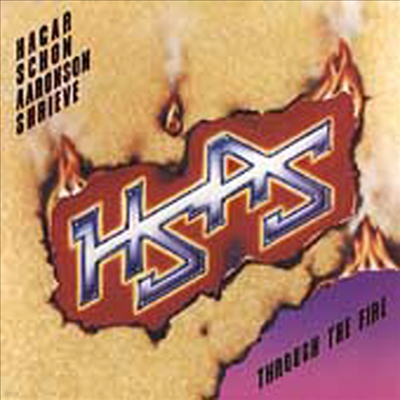HSAS (Sammy Hager, Neal Schon, Kenny Aaronson & Michael Shrieve ) - Through The Fire (CD)