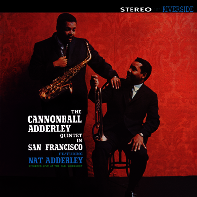 Cannonball Adderley Quintet — In San Francisco (Remastered)(Limited Edition)(Back To Blue Series)(MP3 Voucher) 앨범 커버