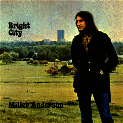 Miller Anderson — Miller Anderson - Bright City 앨범 커버