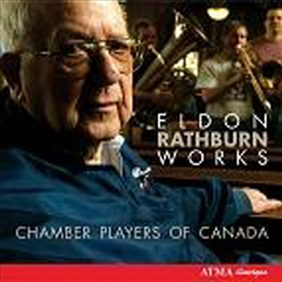  󽺹 : ǳ ǰ (Eldon Rathburn : Chamber Works)(CD) - Chamber Players of Canada