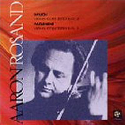 브루흐 : 바이올린 협주곡 2번, 파가니니 : 바이올린 협주곡 1번 (Bruch : Violin Concerto No.2 Op.44, Paganini : Violin Concerto No.1)(CD) - Aaron Rosand