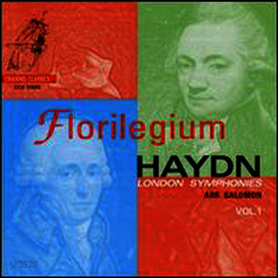 하이든 : 런던 교향곡 1집 - 교향곡 93번, 94번 `놀람`, 101번 `시계` (Haydn : London Symphonies No.1 - 'Surprise', 'The Clock')(CD) - Florilegium Ensemble